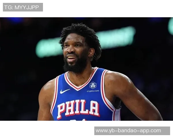 76人迎战奇才恩比德强势复出马克西乌布雷携手埃奇库姆爱德华兹出战